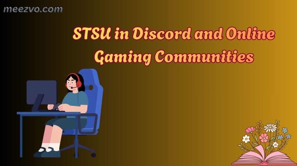 STSU in Discord and Online Gaming Communities