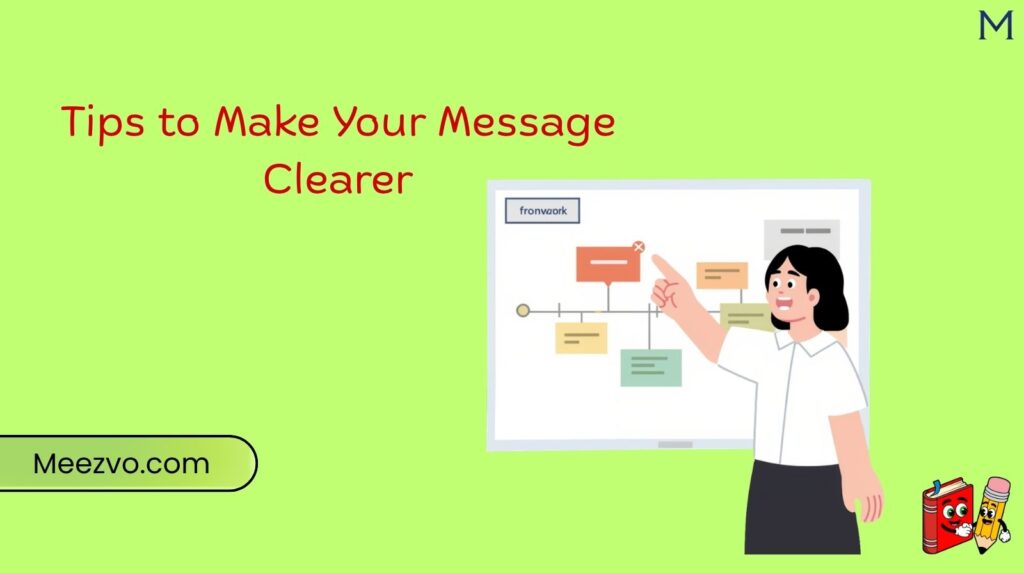Tips to Make Your Message Clearer
